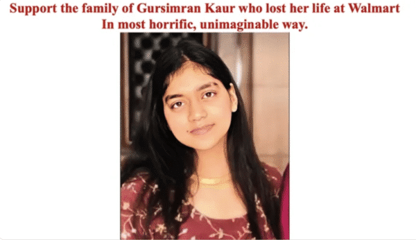 Support the family of Gursimran who lost her life at Walmart